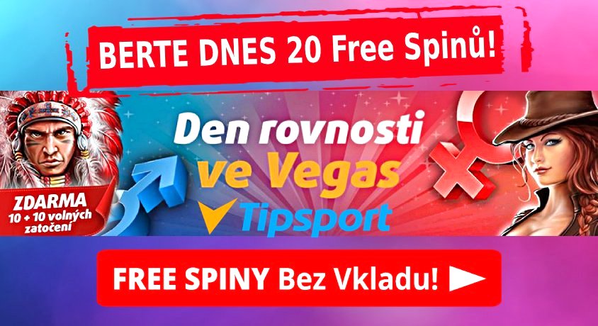 Den rovnosti pohlavi Tipsport Vegas casino