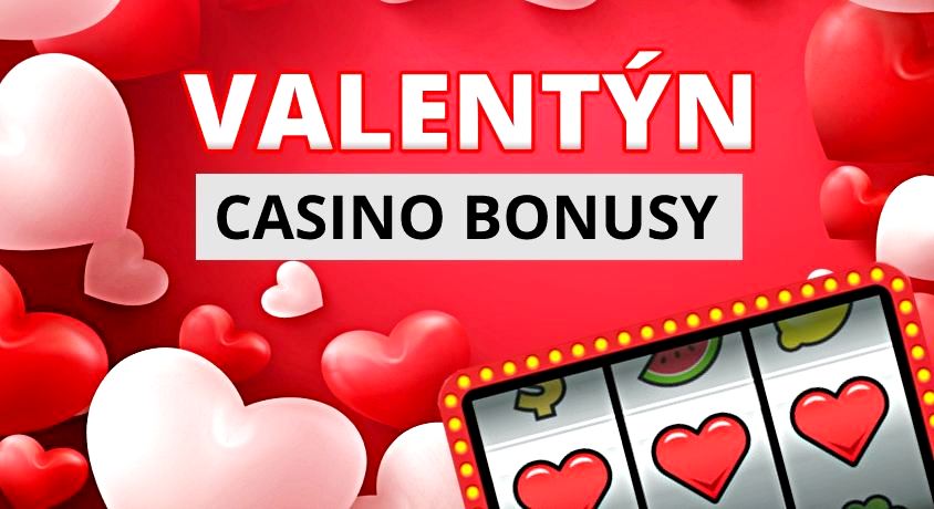 valentýn casino bonus