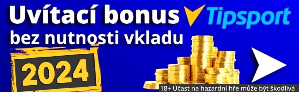 Tipsport bonus za registraci bez vkladu